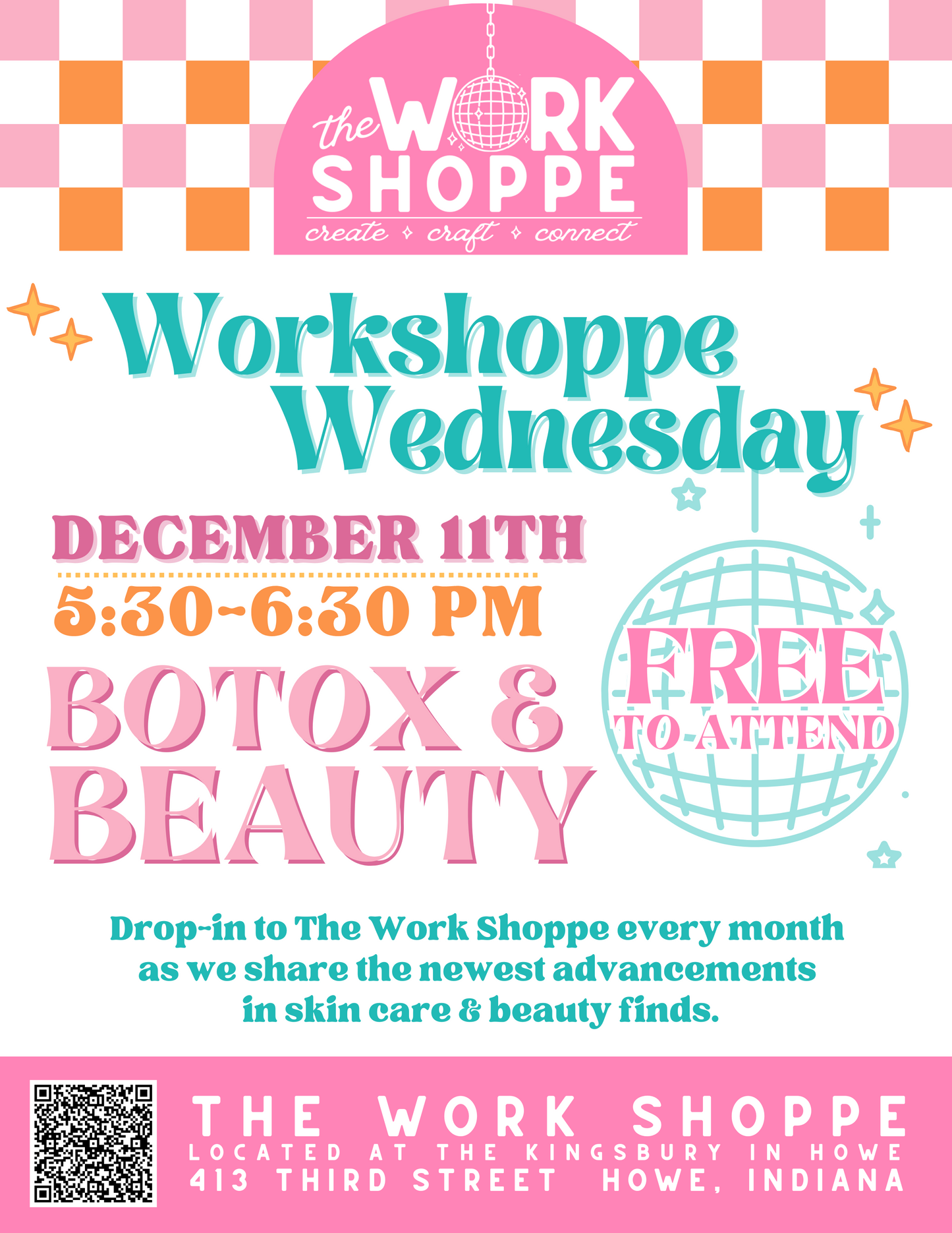 The Work Shoppe: Wednesday December 11th, 5:30-6:30 PM, Botox & Beauty